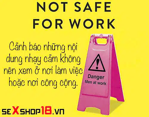 NSFW là gì? Khi nào NSFW xuất hiện trên nội dung mạng? 1 Cảnh báo NSFW là gì?