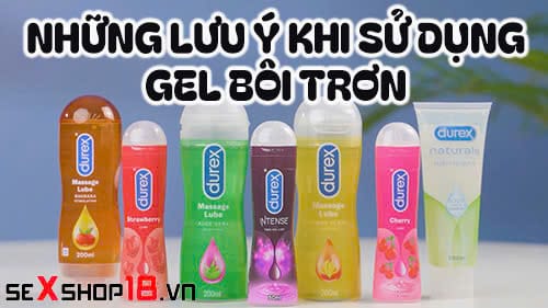 nhung luu y khi su dung gel boi tron