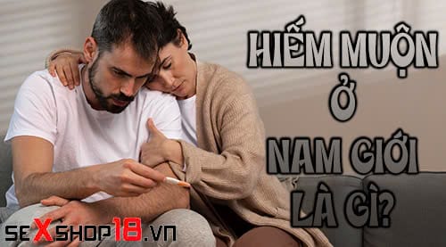 hiem muon o nam gioi la gi