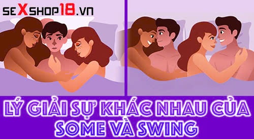 ly giai su khac nhau cua some va swing