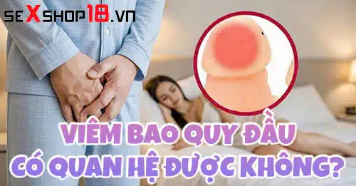 viem bao quy dau co quan he duoc khong